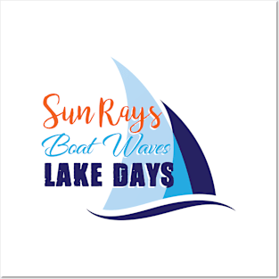 Lake Days Posters and Art